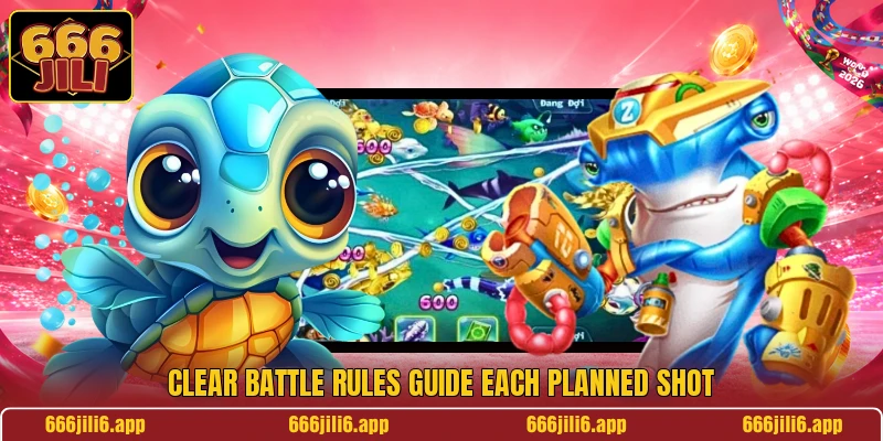 Clear battle rules guide each planned shot Clear battle rules guide each planned shot