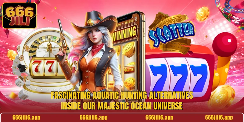 Fascinating aquatic hunting alternatives inside our majestic ocean universe