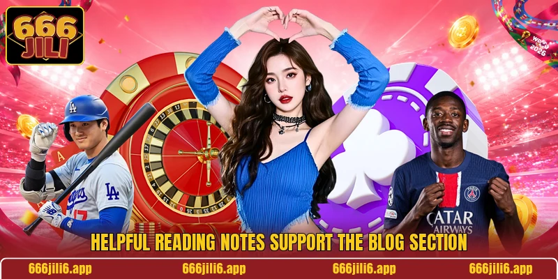 Helpful reading notes support the blog section