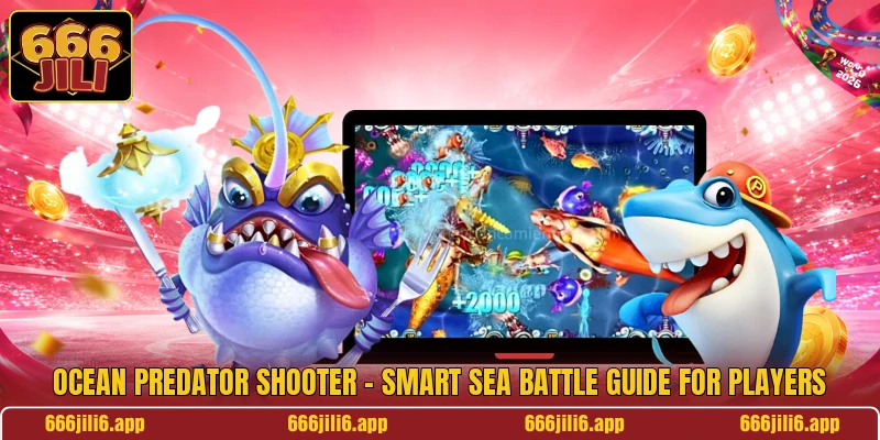 Ocean Predator Shooter - Smart Sea Battle Guide For Players ocean predator shooter smart sea battle guide for players