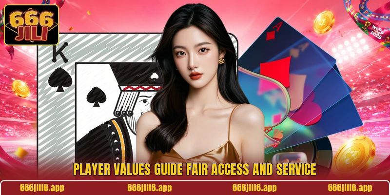 Player values guide fair access and service