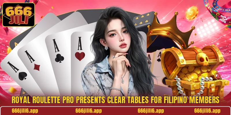 Royal Roulette Pro presents clear tables for Filipino members Royal Roulette Pro presents clear tables for Filipino members