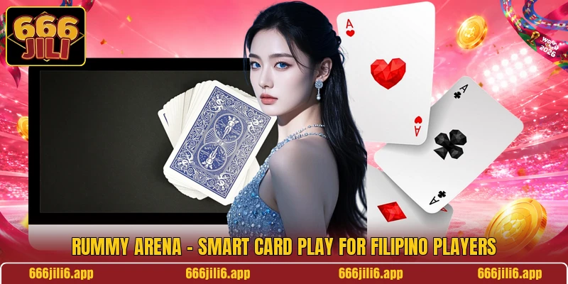 Rummy Arena - Smart Card Play For Filipino Players Rummy Arena - Smart Card Play For Filipino Players